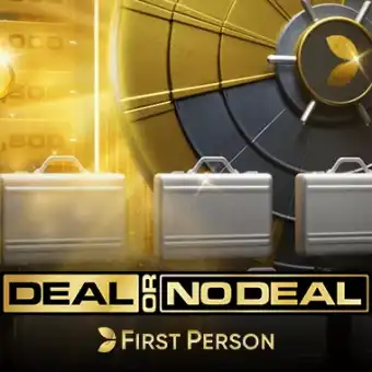 First Person Deal or NoDeal